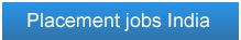 Placement Jobs in India